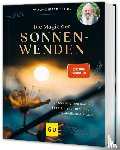 Storl, Wolf-Dieter - Die Magie der Sonnenwenden