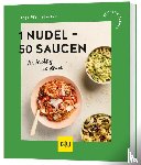 Pfannebecker, Inga - 1 Nudel - 50 Saucen