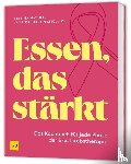 Matthaei, Bettina, Smollich, rer. nat. Martin - Essen, das stärkt
