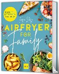 Dusy, Tanja - Airfryer for Family