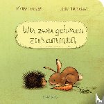 Engler, Michael - Wir zwei gehören zusammen 01 (Pappbilderbuch)