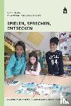 Selimi, Naxhi - Spielen, Sprechen, Entdecken