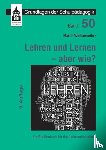 Wellenreuther, Martin - Lehren und Lernen - aber wie?