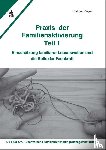 Pieper, Rüdiger - Praxis der Familienaktivierung Teil 1