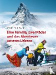 Schumacher, André - HOLIDAY Reisebuch: Eine Familie, zwei Räder und das Abenteuer unseres Lebens