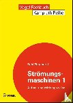 Bohl, Willi, Elmendorf, Wolfgang - Strömungsmaschinen 1