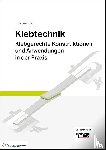 Tim, Jüntgen - Klebtechnik