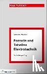 Behrends, Peter, Wessels, Bernard - Formeln und Tabellen Elektrotechnik