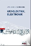 Herner, Anton, Riehl, Hans-Jürgen - Kfz-Elektrik, Elektronik