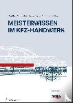 Deußen, Ralf, Schlüter, Volkert, Essenreiter, Walter, Schmidt, Edgar - Meisterwissen im Kfz-Handwerk