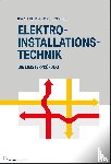 Boy, Hans-Günter, Gnanendiran, Patrick, Meyer, Johannes, Holtz, Rainer - Elektro-Installationstechnik