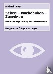 Junga, Michael - Sehen - Nachdenken - Zuordnen