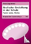 Lange-Weber, Petra - Grafische Gestaltung in der Schule