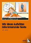 Lassert, Ursula - Wir üben Aufsätze. 3./4. Schuljahr. Informierende Texte