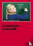 Müller, Heiner - Grundwissen Grammatik - 5./6. Klasse