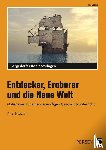 Eggert, Jens - Entdecker, Eroberer und die Neue Welt