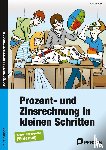 Gellner, Lars - Prozent- und Zinsrechnung in kleinen Schritten