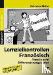 Walter, Katharina - Lernzielkontrollen Französisch