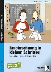Becker, Kathrin, Fingerhut, Andrea, Iaccarino, Elena - Bruchrechnung in kleinen Schritten 4