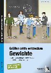 Hildebrandt, Heide - Größen aktiv entdecken: Gewichte