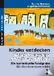 Bommer, Kerstin, Hofmockel, Angelika - Kinder entdecken die Künstlergruppe "Der Blaue Reiter"