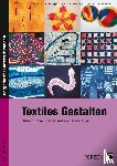 Fanio, Heyde, Imhof, Kammeyer - Textiles Gestalten