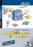 Evers, Nadine, Wehren, Bernd - Der Schulranzen-Führerschein