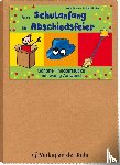  - Von Schulanfang bis Abschiedsfeier