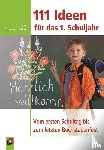 Lange-Wandling, Anke, Herzig, Sabine - 111 Ideen für das 1. Schuljahr