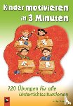 Paterson, Kathy - Kinder motivieren in 3 Minuten