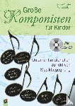 Geffers, Andrea, Engelke, Juliane - Große Komponisten für Kinder