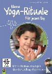 Holterdorf, Ilona, Proßowsky, Petra - Kleine Yoga-Rituale für jeden Tag