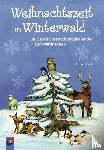 Bosch, Myriam - Weihnachtszeit im Winterwald