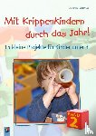 Danner, Eva, Vogel, Beate - Mit Krippenkindern durch das Jahr! 02