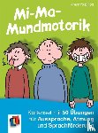 Elliott, Amanda - Mi-Ma-Mundmotorik