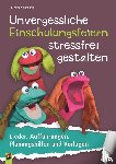 Siebenborn, Christina - Unvergessliche Einschulungsfeiern stressfrei gestalten