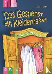 Weber, Annette - KidS Klassenlektüre: Das Gespenst am Kleiderhaken. Lesestufe 3