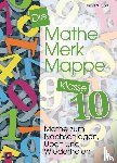 Schmidt, Hans J. - Die Mathe-Merk-Mappe Klasse 10