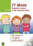 Grabe, Astrid, Dosch, Elke - 77 Ideen - Soziales Lernen in der Grundschule