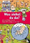 Raker, Katarina, Verlag an der Ruhr, Redaktionsteam - Was siehst du da?