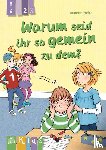 Weber, Annette - Warum seid ihr so gemein zu dem? Lesestufe 2