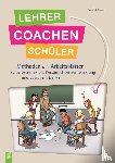 Lehmann, Kerstin - Lehrer coachen Schüler