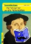 Falter, Sabine - Martin Luther und die Reformation