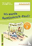 Haertlmayr, Claudia, Schubart, Sabine - Ich werde Rechtschreib-Profi! -Klasse 3 (Neuauflage)