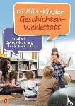 Wermann, Barbara Maria - Die Kita-Kinder-Geschichten-Werkstatt