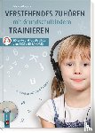 Willmeroth, Sabine - Verstehendes Zuhören mit Grundschulkindern trainieren