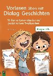 Lenk, Katja - Vorlesen üben mit Dialog-Geschichten - Klasse 3/4