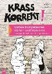 Kersting, Christiane, Gesch, Manfred, Bomba, Ulrich, Schnafel, Uwe - Krass korrekt! Soziale Kompetenzen stärken und trainieren