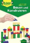 Lurz, Dominique, Scherrer, Barbara - Bauen und Konstruieren
