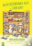 Breuer, Kati - Musikschrank auf - und los!